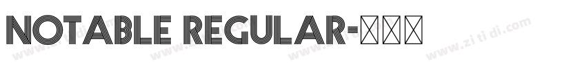 Notable Regular字体转换